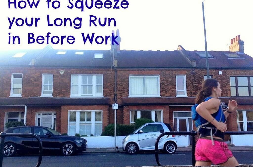 How to Squeeze Your Long Run in Before Work